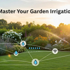 How to Plan Your Garden Irrigation System UK - Garden Watering